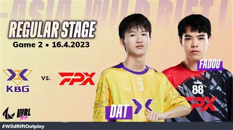 Kbg Vs Fpx Game Regular Stage Wrl Asia Keepbest Gaming