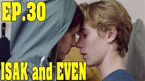 ISAK EVEN PART 30 SKAM