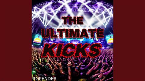 The Ultimate Kicks Youtube