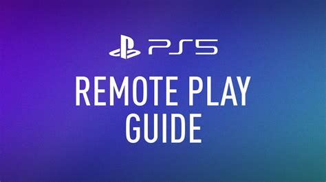 PlayStation 5 Remote Play Guide – FIFPlay