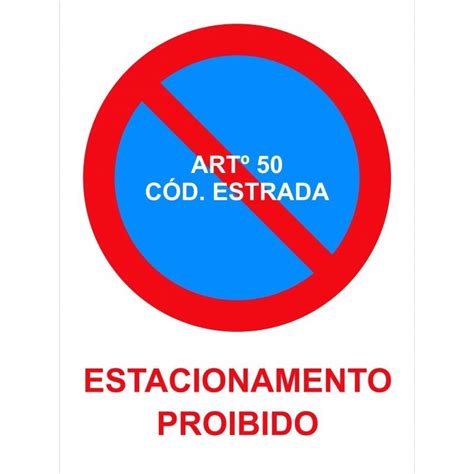 Sinal Proibido Estacionar X Cm