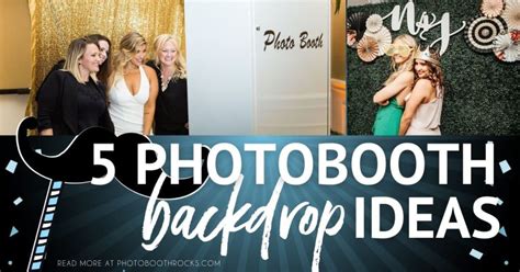 5 Photo Booth Backdrop Ideas Photobooth Rocks