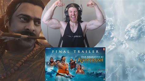 Adipurush Final Trailer Reaction By Foreigner Prabhas Saif Ali