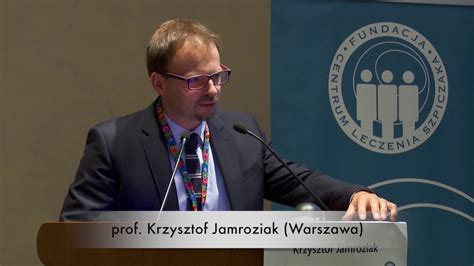 Prof Krzysztof Jamroziak Warszawa Dr Hab Anna Czy Wroc Aw Youtube