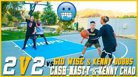 Gio Wise Vs Cash Nasty And Kenny Chao Insane V Basketball Heated