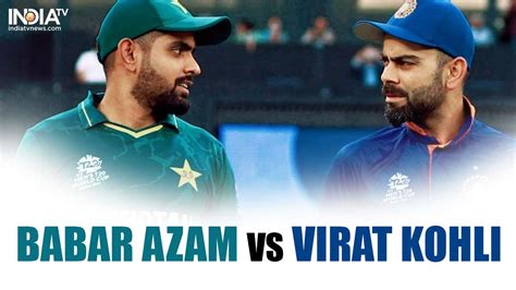 Virat Kohli Vs Babar Azam Sanath Jayasuriya Picks Virat Kohli Ahead Of