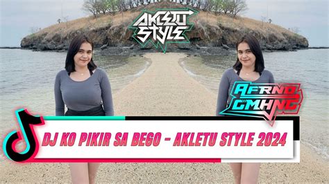 DJ KO PIKIR SA BEGO AKLETU STYLE FYP 2024 AFRNDGMHNG X ALIZ JOEZ