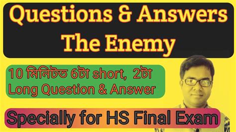 The Enemy Class Question Answers Class Xii The Enemy The Enemy