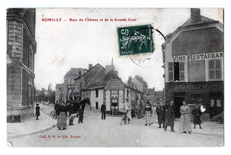 Romilly Sur Seine Romilly Rues Du Ch Teau Et De La Grande Cour