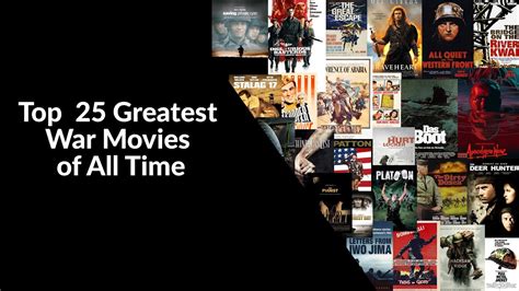 Top 25 Greatest War Movies Of All Time Youtube