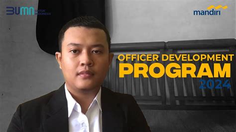 Officer Development Program ODP Bank Mandiri 2024 Ilham Fathi Rizqi