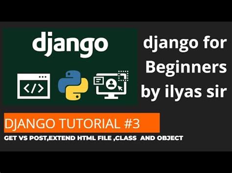 3 GET Vs POST In Django Extend Html File Django Class And Object