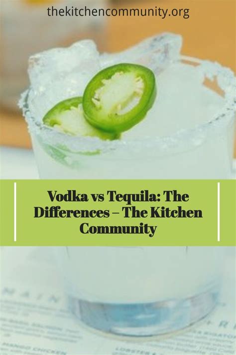 Vodka Vs Tequila Exploring The Key Differences