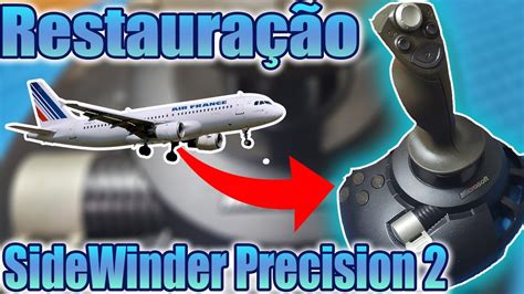 RESTAUREI Um JOYSTICK Antigo Para PC Sidewinder Precision 2 YouTube