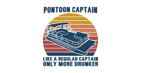 Pontoon Captain Like A Regular Captain Only More Drunker Vintage