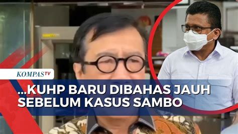 Bantah Kuhp Baru Dibuat Untuk Loloskan Sambo Dari Hukuman Mati Ini