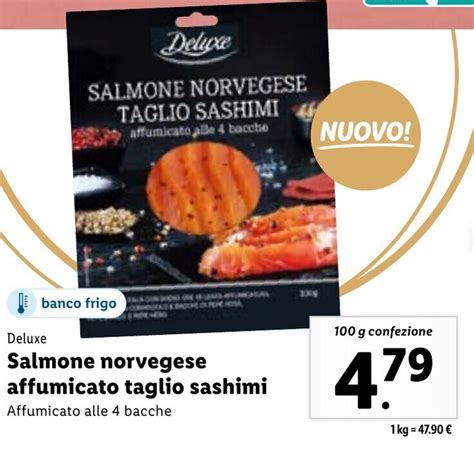 Deluxe Salmone Norvegese Affumicato Taglio Sashimi G Offerta Di Lidl