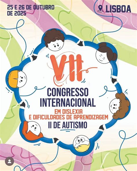 Vii Congresso Internacional Em Dislexia E Dificuldades De Aprendizagem