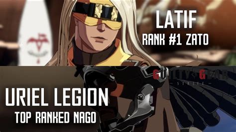 GGSTLatif Zato 1 Vs Uriel Legion Nagoriyuki High Level