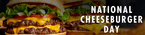 The Best National Cheeseburger Day Deals Freebies For 2023