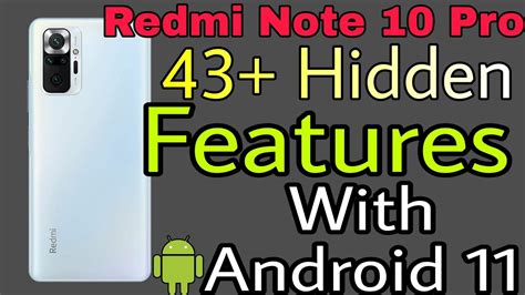 Redmi Note 10 Pro Features Redmi Note 10 Pro Android 11 Hidden