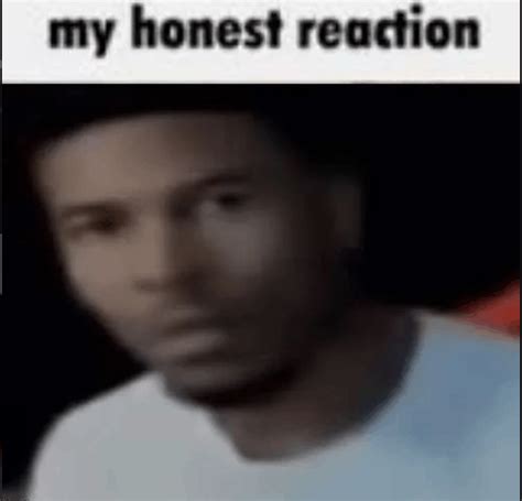 Kys My Honest Reaction Meme Kys My Honest Reaction Meme Discover