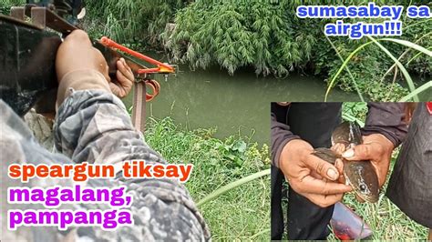 Spearfishing Sa Magalang Pampanga Speargun Tiksay Buhay Probinsya