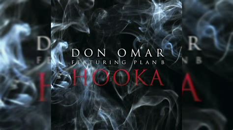 Hooka Letras Don Omar Ft Plan B YouTube