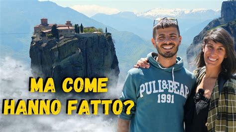 Meteora La Magia Dei Monasteri Sospesi Tra Cielo E Terra Youtube