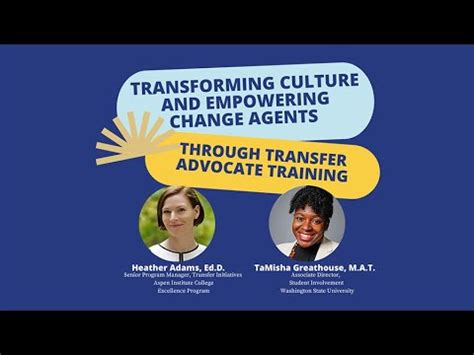 Transforming Culture And Empowering Change Agents Through Transfer