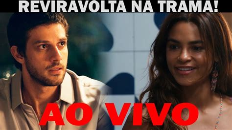 Travessia Ao Vivo Reviravoltas Brisa Recupera Tonho E Mais Youtube