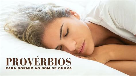 PROVÉRBIOS PARA DORMIR AO SOM DE CHUVA BÍBLIA FALADA II YouTube