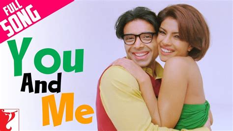 You And Me Full Song Pyaar Impossible Uday Chopra Priyanka Chopra Neha Bhasin Benny