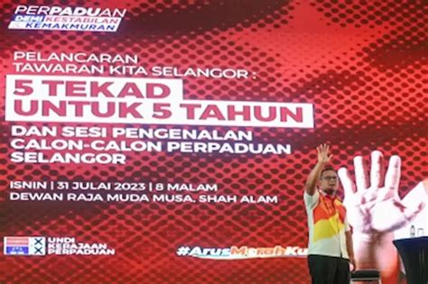 Amirudin Unveils Manifesto Lists 53 Pledges To Transform Selangor Into