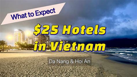 Vietnam Hotels What To Expect For Usd25 Per Night Danang And Hoi An