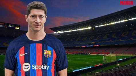 Fc Barcelona Oficial Robert Lewandowski Es Nuevo Jugador Del Fc