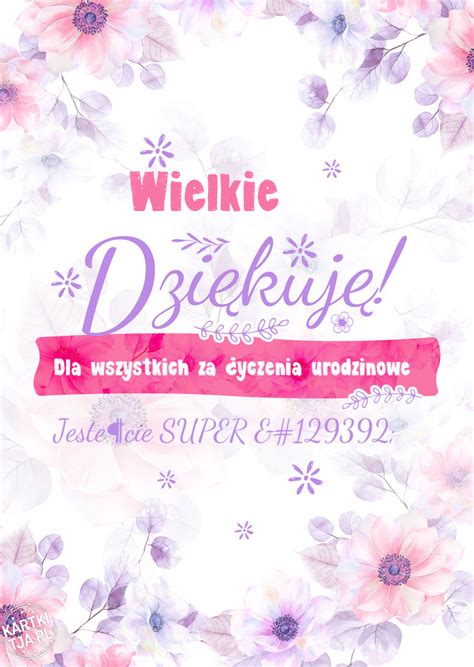 Wielkie Dziękuje Dla wszystkich za życzenia urodzinowe Jesteście SUPER