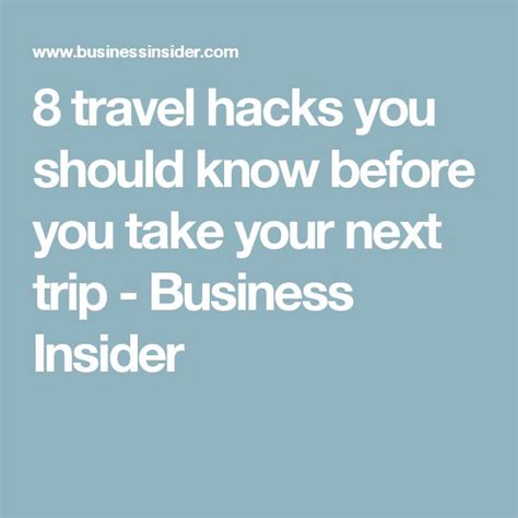 8 Travel Hacks You Should Know Before You Take Your Next Trip Travel