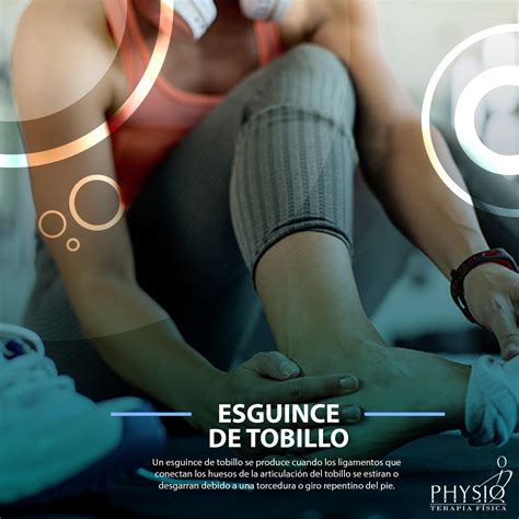 Physio - Un esguince de tobillo se produce cuando los ligamentos que