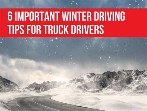 6 Important Winter Driving Tips For Truck Drivers