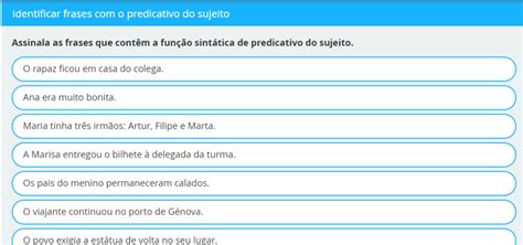 Frases Com Sujeito E Predicado - Identificar frases com predicativo do sujeito - Escola Virtual