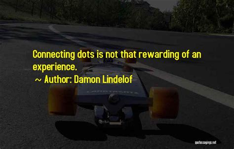 Top 26 Quotes And Sayings About Connecting The Dots