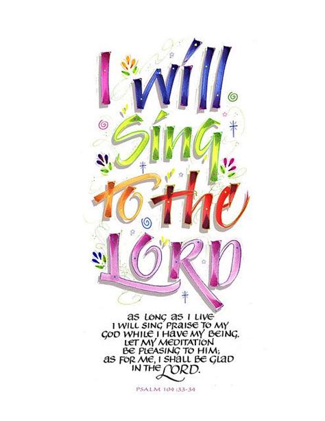 I Will Sing To The Lord Shadow Copy Singing Quotes Bible Psalms