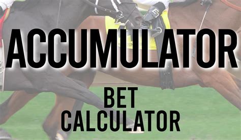 How To Work Out A Accumulator Bet Biocap Dengan Conhe A A Emo O Das