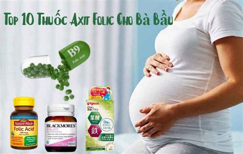 Công dụng của thuốc bổ sung sắt và acid folic cho bà bầu