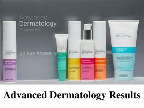 Advanced dermatology product's results