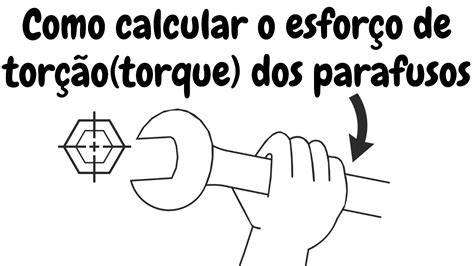 Como calcular o esforço de torção torque nos parafusos YouTube