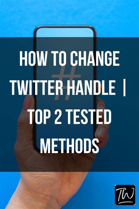 change twitter handle top  tested methods   twitter