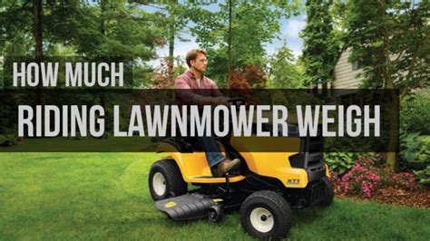 How Much Does A Riding Lawnmower Weigh What Does A Riding Lawn Mower