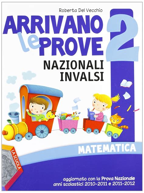 Arrivano le prove nazionali INVALSI di matematica Per la 2ª classe